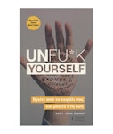 Unfuck Yourself (Βγείτε Από το Κεφάλι Σας και Μπείτε στη Ζωή) Gary John Bishop  Εκδόσεις Έσοπτρον