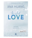 Twisted Love (1) Huang, Ana Εκδόσεις Κλειδάριθμος